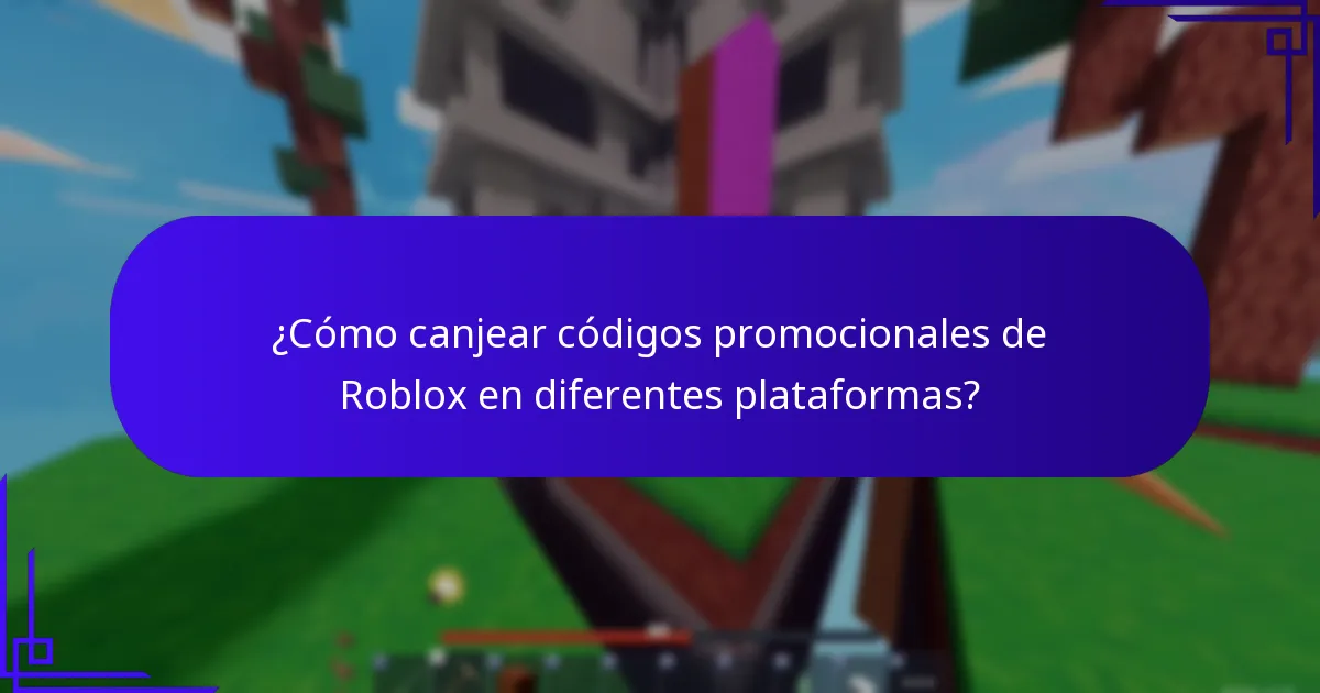 ¿Cómo canjear códigos promocionales de Roblox en diferentes plataformas?