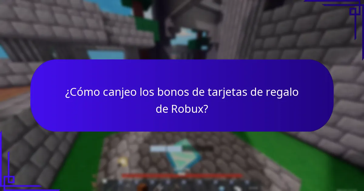 ¿Cómo puedo calificar para los bonos de tarjetas de regalo de Robux?