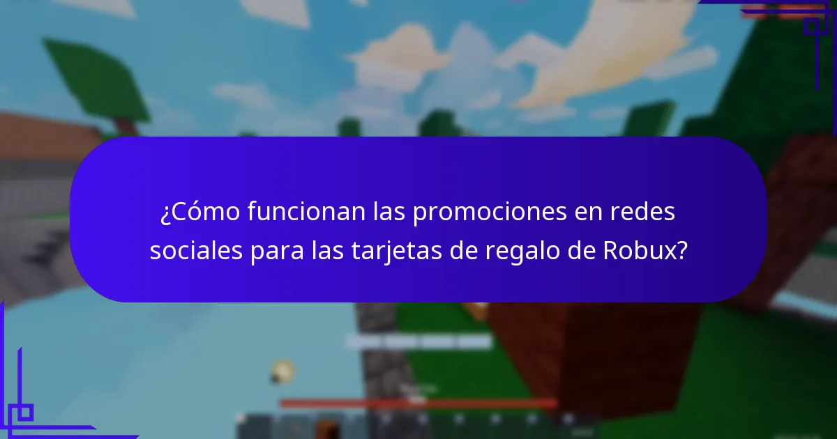 ¿Qué promociones actuales están disponibles para las tarjetas de regalo de Robux?