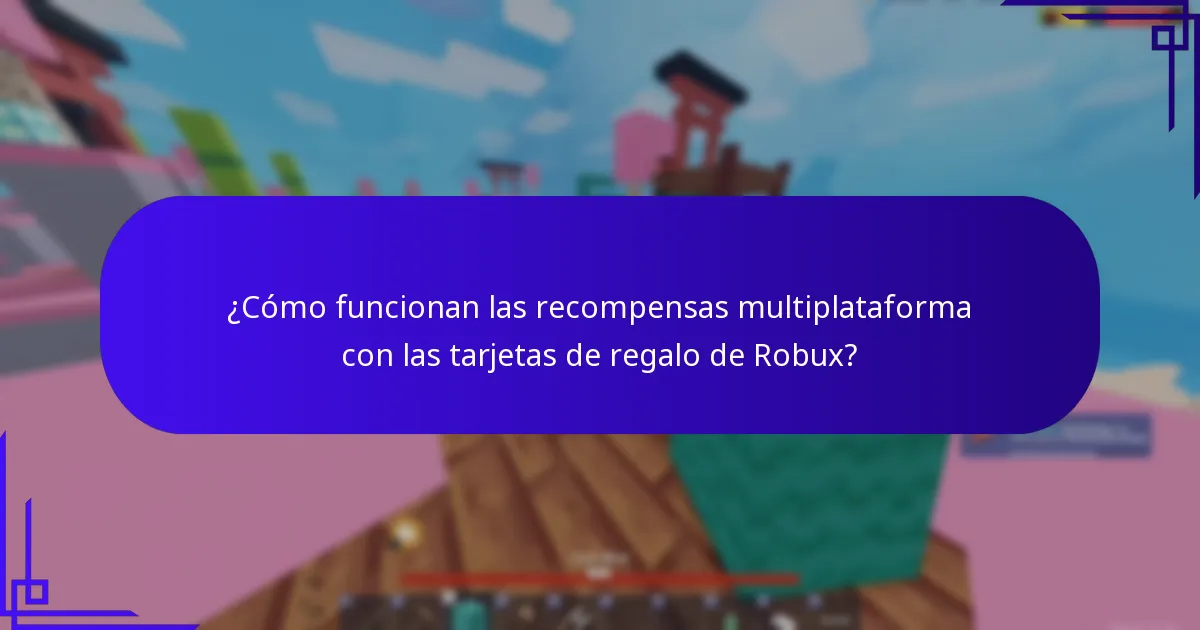 ¿Cuáles son las bonificaciones entre juegos asociadas con las tarjetas de regalo de Robux?